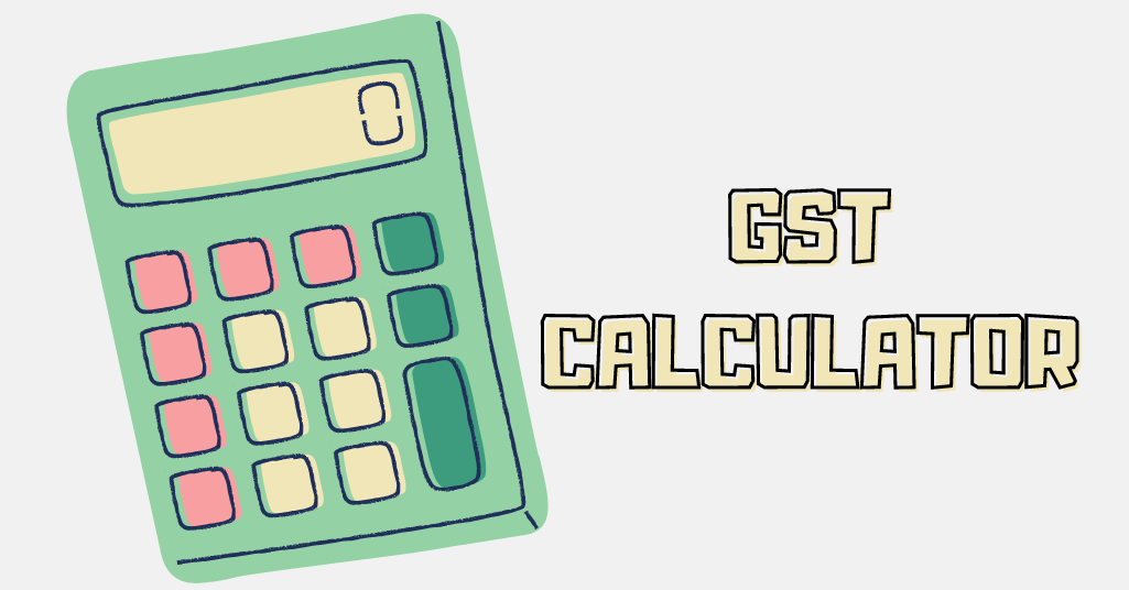Important Factors to Consider When Choosing a GST Calculator for Your Business